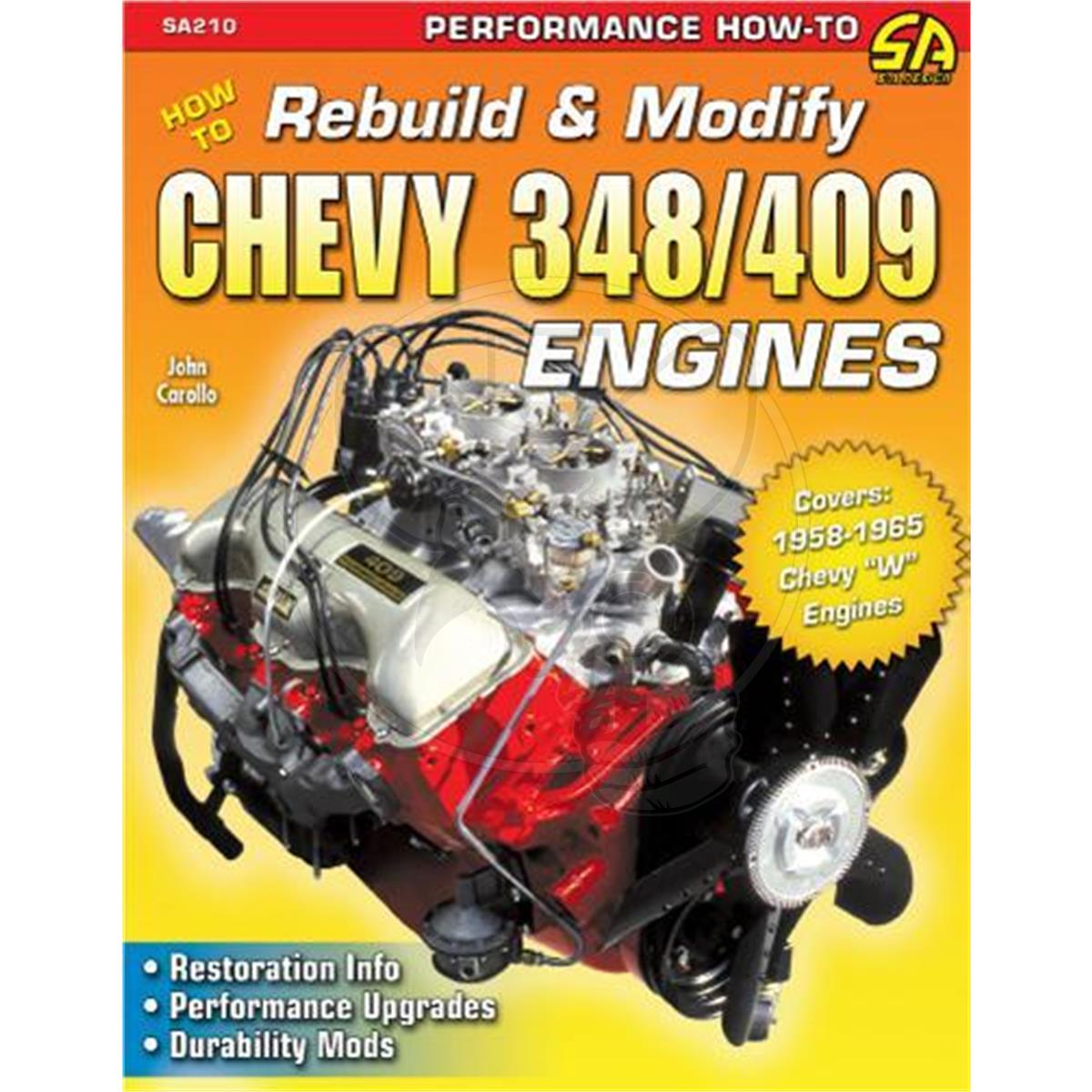Chevy 348 & 409 Engine Horsepower/Durability/Head/Cam/Rod Upgrades Manual SA210 