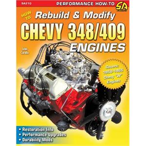 SA DESIGN BOOK HOW TO REBUILD & MODIFY CHEVY 348 & 409 ENGINES