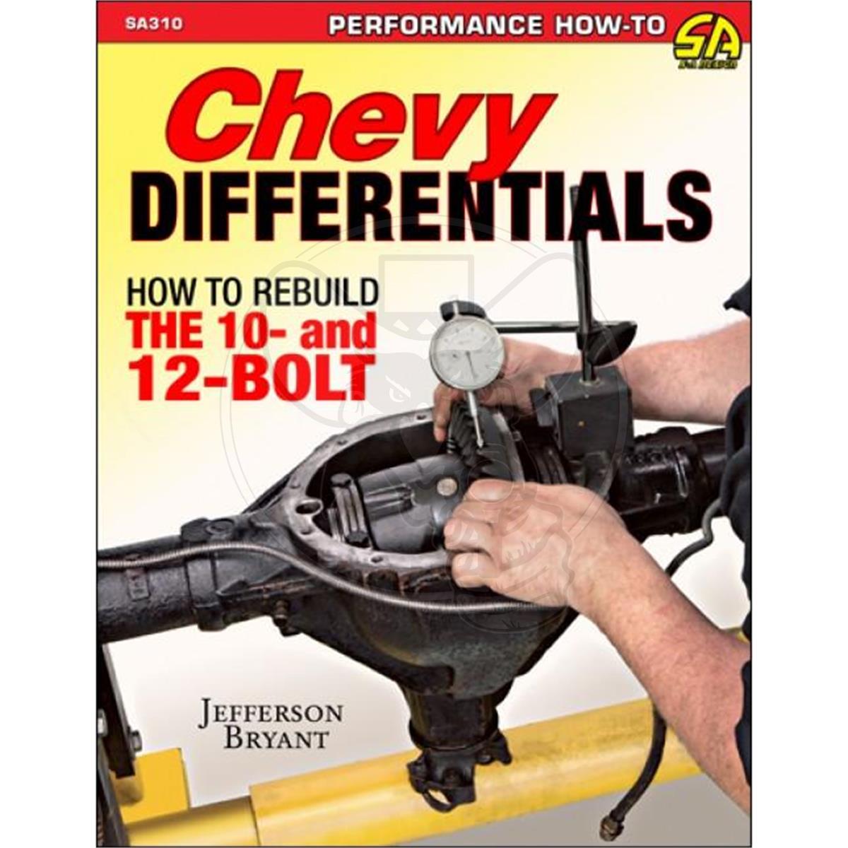 SA DESIGN BOOK HOW TO REBUILD THE CHEV DIFFERENTIAL GM 10 & 12 BOLT