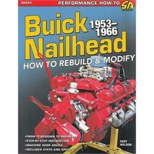SA DESIGN HOW TO REBUILD & MODIFY BUICK NAILHEAD V8 ENGINES 1953-1956